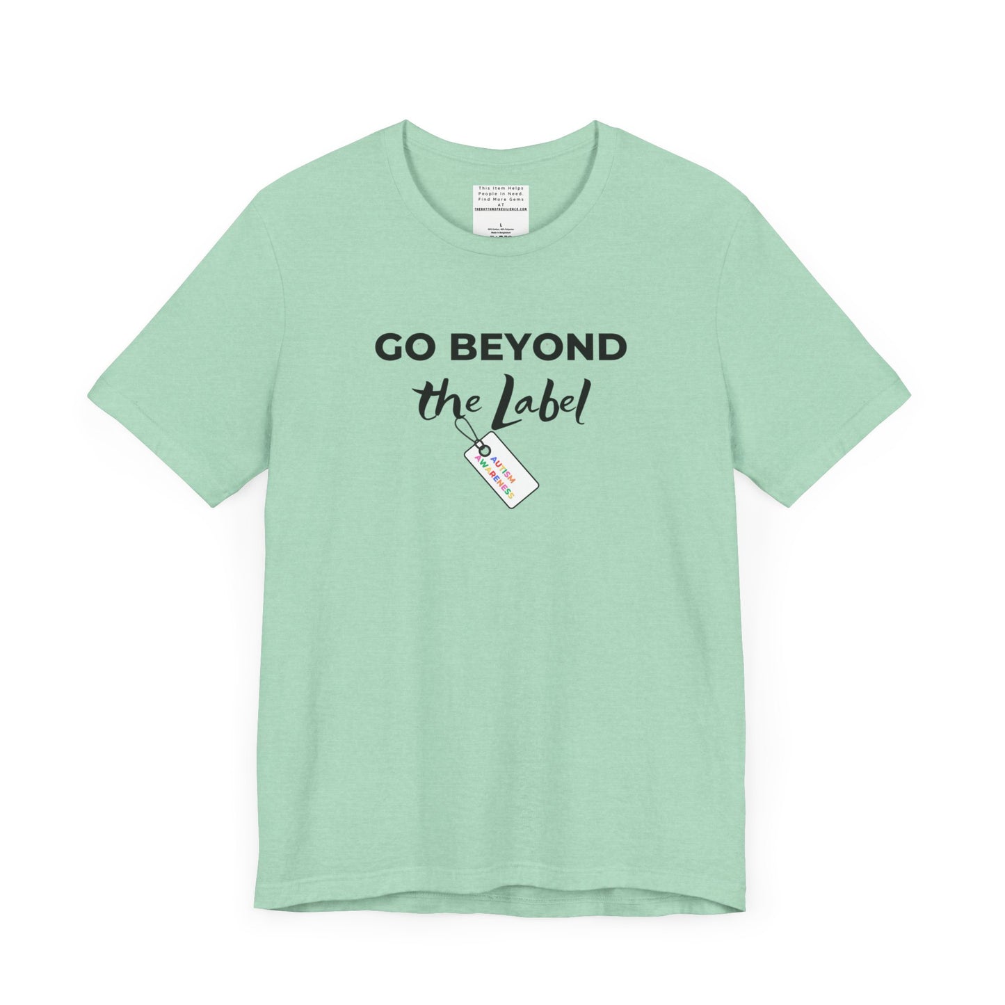 Go beyond the label Unisex Jersey Short Sleeve Tee-mental health awareness month