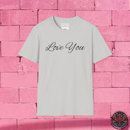 you're loved  unisex Softstyle T-Shirt
