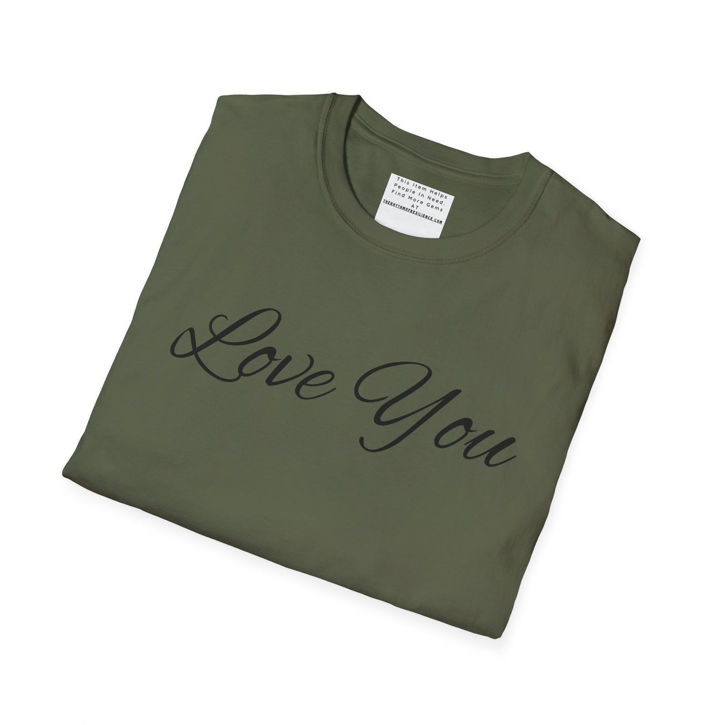 you're loved  unisex Softstyle T-Shirt