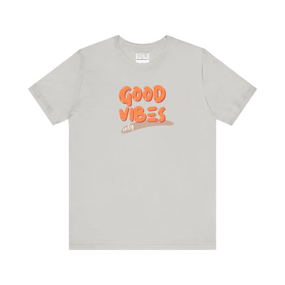 good vibes Unisex Jersey Short Sleeve Tee-mental health awareness month
