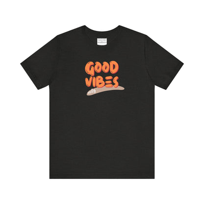 good vibes Unisex Jersey Short Sleeve Tee-mental health awareness month