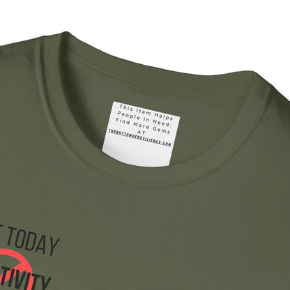 Not Today Negativity Unisex Softstyle T-Shirt