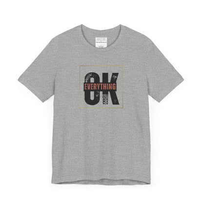 Everything Will Be ok Unisex Jersey Short Sleeve Tee-mental health awareness month