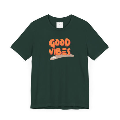 good vibes Unisex Jersey Short Sleeve Tee-mental health awareness month