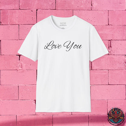 you're loved  unisex Softstyle T-Shirt